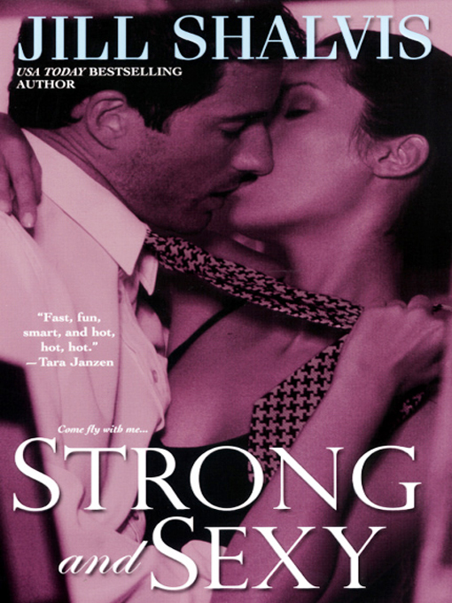 Title details for Strong And Sexy by Jill Shalvis - Available